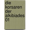 Die Korsaren der Alkibiades 01 by Denis-Pierre Filippi