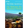 Die Melonen des Monsieur Dumas door Peter Mayle
