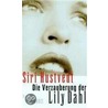 Die Verzauberung der Lily Dahl by Siri Hustvedt
