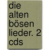 Die Alten Bösen Lieder. 2 Cds door Georg Kreisler