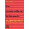 Die demographische Zeitenwende by Herwig Birg