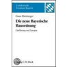 Die neue Bayerische Bauordnung by Franz Dirnberger