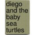 Diego and the Baby Sea Turtles