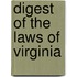 Digest of the Laws of Virginia