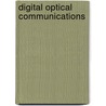 Digital Optical Communications door Le Nguyen Binh