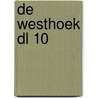 De Westhoek dl 10