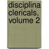 Disciplina Clericals, Volume 2 door Petrus Alfonsi