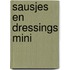 SAUSJES EN DRESSINGS MINI