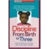 Discipline From Birth To Three