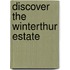 Discover The Winterthur Estate