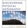 Discovering Physical Geography by Alan F. Arbogast