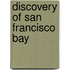Discovery of San Francisco Bay