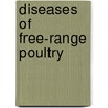 Diseases Of Free-Range Poultry door Victoria Roberts