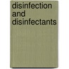 Disinfection and Disinfectants by American Public