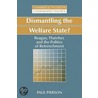 Dismantling the Welfare State? by Paul Pierson