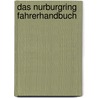 Das nurburgring fahrerhandbuch
