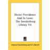 Divine Providence and Its Laws by Emanuel Swedenborg