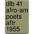 Dlb 41 Afro-Am Poets Aftr 1955