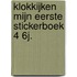 Klokkijken   mijn eerste stickerboek 4 6j.
