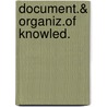 Document.& Organiz.Of Knowled. door Shera