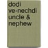 Dodi Ve-Nechdi  Uncle & Nephew