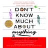 Don't Know Much about Anything door Kenneth C. Davis