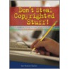 Don't Steal Copyrighted Stuff! door Ann Graham Gaines