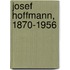 Josef Hoffmann, 1870-1956