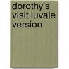 Dorothy's Visit Luvale Version door Sally Ward