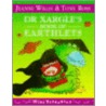 Dr. Xargle's Book Of Earthlets door Jeanne Willis