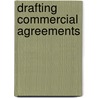 Drafting Commercial Agreements door Richard Christou