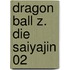 Dragon Ball Z. Die Saiyajin 02