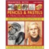 Drawing with Pencils & Pastels