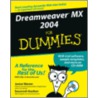 Dreamweavermx 2004 for Dummies by Warner