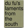Du Fu's Laments from the South door David R. McCraw