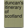 Duncan's Itinerary Of Scotland door Uk) Duncan James (University Of Cambridge