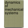 Dynamics Of Mechanical Systems by Carl T.F. Ross