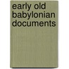 Early Old Babylonian Documents door Stephen Simmons
