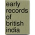 Early Records Of British India