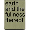 Earth and the Fullness Thereof by Peter Rosegger