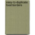 Easy-To-Duplicate Food Borders