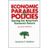 Economic Parables And Policies by Laurence S. Seidman