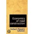 Economics Of Road Construction