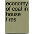 Economy Of Coal In House Fires