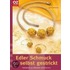 Edler Schmuck selbst gestrickt