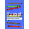 Education And The Social Order door Russell Bertrand Russell