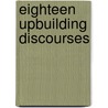 Eighteen Upbuilding Discourses door Soren Kieekegaard
