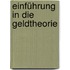 Einführung in die Geldtheorie