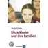 Einzelkinder und ihre Familien