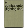 El Combatiente (Fighting Fish) door David M. Schwartz